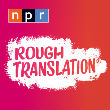 Rough Translation podcast